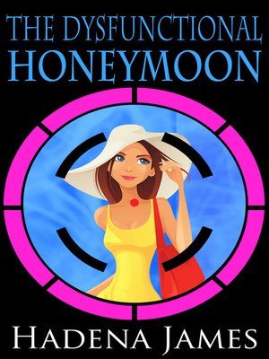 cover image of The Dysfunctional Honeymoon